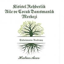 eudaimonia academy kişisel rehberlik aile ve cocuk danışmanlık merkezi hatice acar