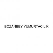 bozanbey yumurtacılık