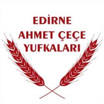edirne ahmet çeçe yufkaları