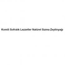 komili sofralık lezzetler natürel sızma zeytinyağı