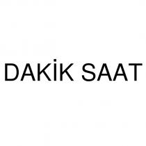 dakik saat