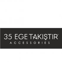 35 ege takıştır accessories