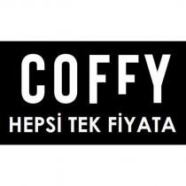 coffy hepsi tek fiyata