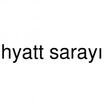 hyatt sarayı