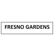 fresno gardens