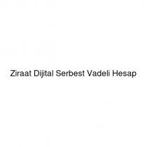 ziraat dijital serbest vadeli hesap