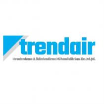 trendair havalandırma ve iklimlendirme mühendislik san.tic.ltd.şti.