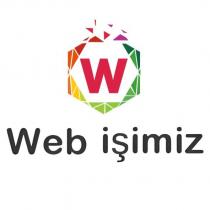 w web işimiz