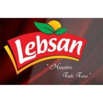 lebsan hayatın tadı tuzu