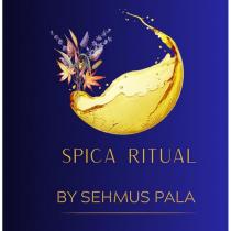 spica ritual by sehmus pala