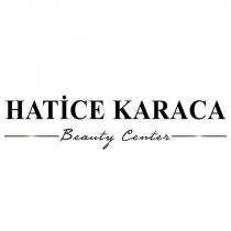 hatice karaca beauty center
