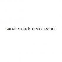 tab gıda aile işletmesi modeli