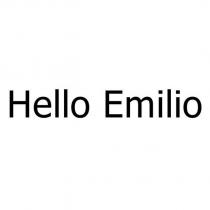 hello emilio