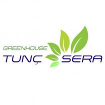 greenhouse tunç sera
