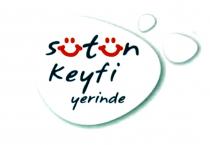 sütün keyfi yerinde