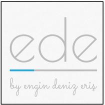 ede by engin deniz eriş