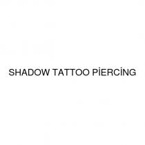 shadow tattoo piercing