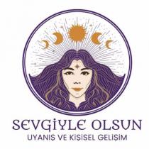 sevgiyle olsun uyanış ve kişisel gelişim