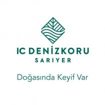 ıc denizkoru sarıyer doğasında keyif var