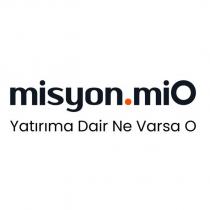 misyon.mio yatırıma dair ne varsa o