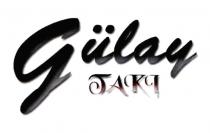 gülay takı