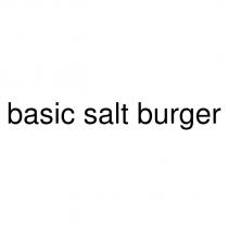 basic salt burger