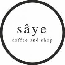 sâye coffee and shop