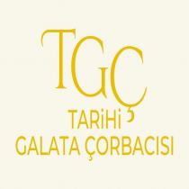 tgç tarihi galata çorbacısı