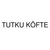 tutku köfte
