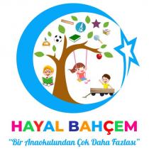 hayal bahçem bir anaokulundan çok daha fazlası