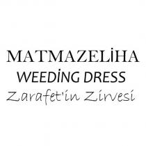 matmazeliha weeding dress zarafet'in zirvesi