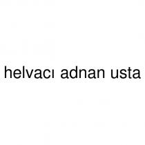 helvacı adnan usta