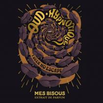 oud hypnotique ı seek no escape mes bisous extrait de parfum