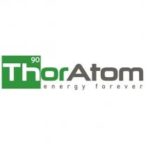 90 thoratom energy forever