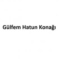 gülfem hatun konağı