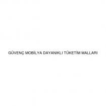 güvenç mobilya dayanıklı tüketim malları