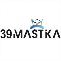 39 mastika