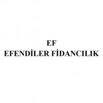ef efendiler fidancılık