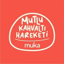 mutlu kahvaltı hareketi muka