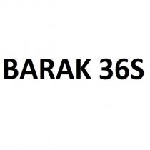 barak 36s