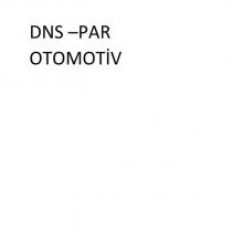 dns-par otomotiv