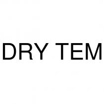 dry tem