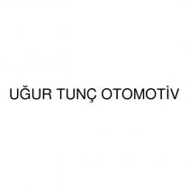 uğur tunç otomotiv