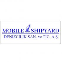 mobile shipyard denizcilik san. ve tic. a.ş.