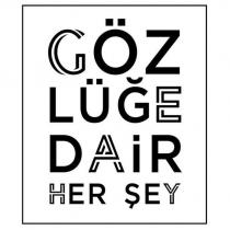 gözlüğe dair her şey