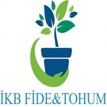 ikb fide & tohum