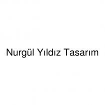 nurgül yıldız tasarım