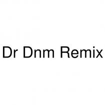 dr dnm remix