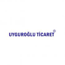 uyguroğlu ticaret