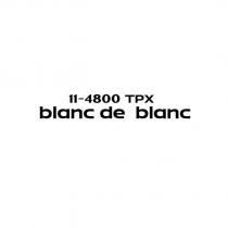 11-4800 tpx blanc de blanc